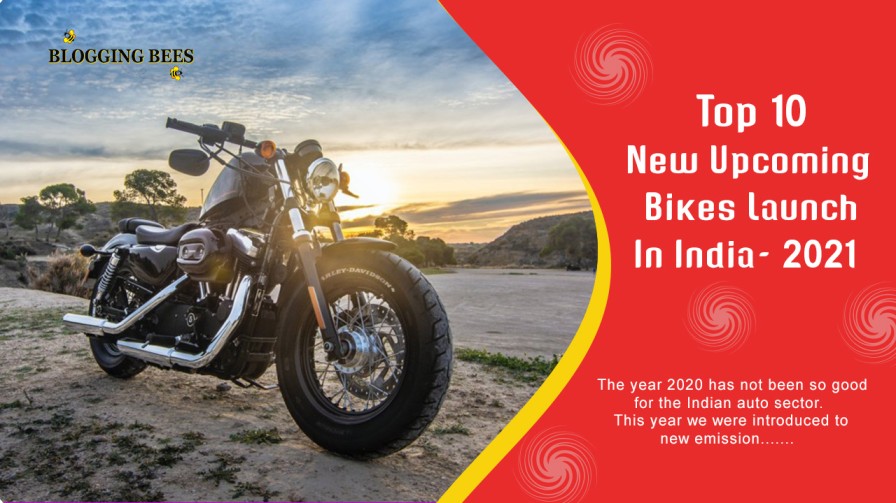 Read more about the article Top 10 New Upcoming Bikes Launch In India- 2021
